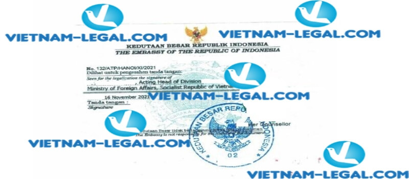 Kết quả Hợp pháp hóa Thư ủy quyền cấp tại Việt Nam sử dụng tại Indonesia ngày 16 11 2021