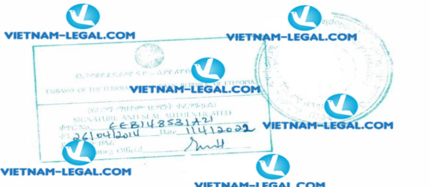 Kết quả hợp pháp hóa Giấy Ủy Quyền cấp tại Việt Nam sử dụng tại Ethiopia ngày 13 1 2022